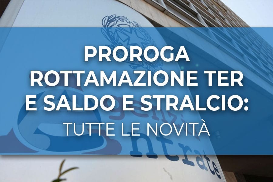 Rate rottamazione TER. Saldo e stralcio in scadenza 2020 e 2021
